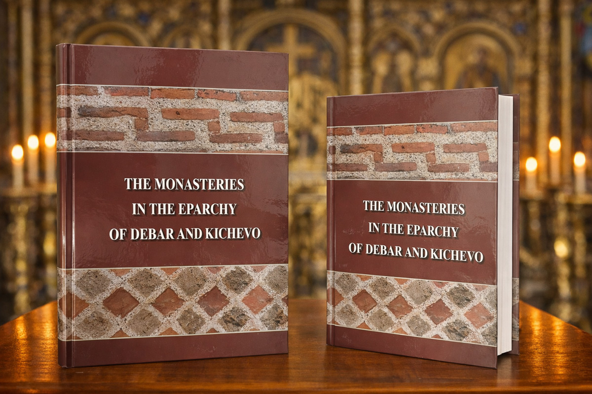 The Monasteries in the Eparchy of Debar and Kichevo